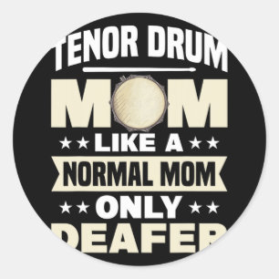 Drum Mum Marching Band Mothers Day Drummer Classic Round Sticker