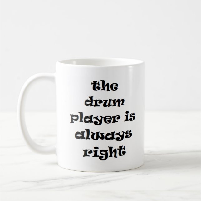 drum player always right coffee mug (Left)