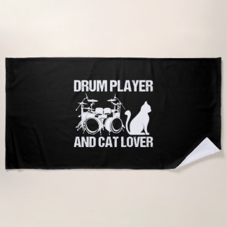 Drum Player And Cat Lover Drumming Musician Drums Beach Towel