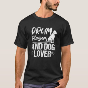 Drum Player And Dog Drummer Musician T-Shirt