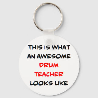 drum teacher, awesome key ring