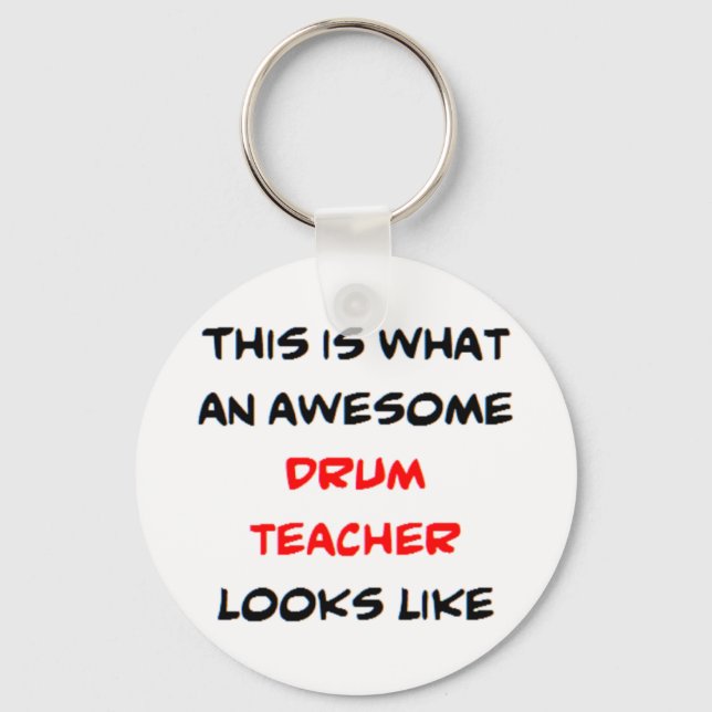 drum teacher, awesome key ring (Front)