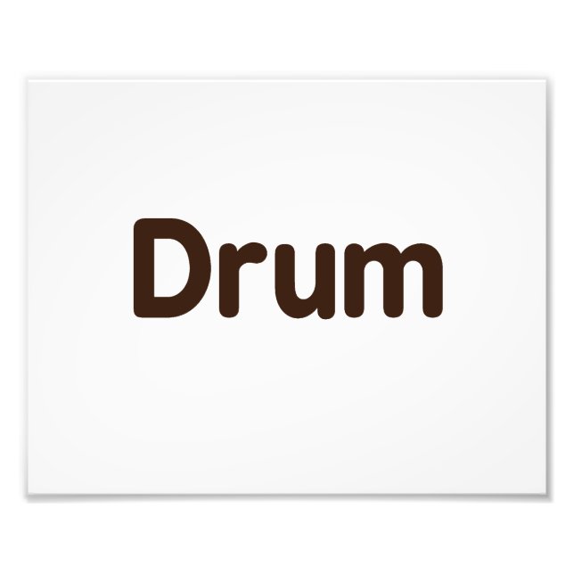 drum text brown music design photo print (Front)