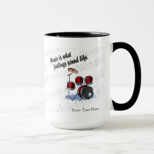 Drum Version What Feelings Sound Like - Customise Mug