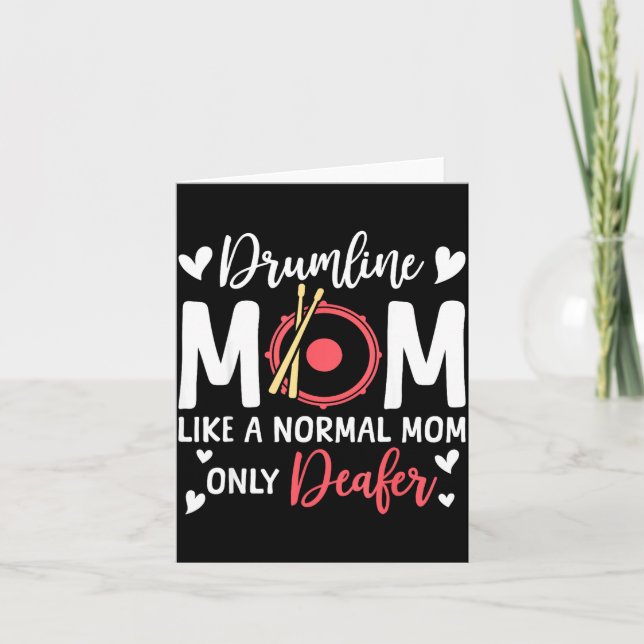 Drumline Mom Like A Normal Mom Drumming Lover Drum Card (Front)