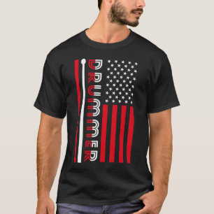 Drummer 4th Of July Gift Patriotic Drummer T-Shirt