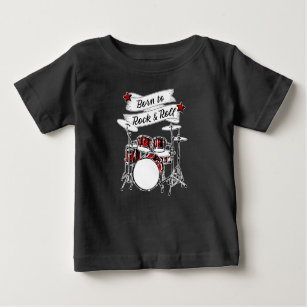 Drummer Boy Born to Rock & Roll Drum Rocker Baby Baby T-Shirt