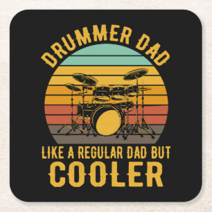 Drummer Dad Like A Regular Dad But Cooler Square Paper Coaster