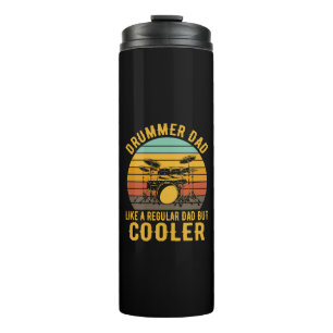 Drummer Dad Like A Regular Dad But Cooler Thermal Tumbler