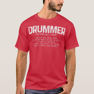 Drummer Definition Drums Drumming Funny Drummer  T-Shirt