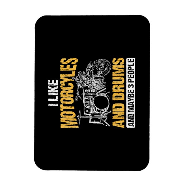Drummer Drumming I Like Motorcycles And Drums Magnet (Vertical)