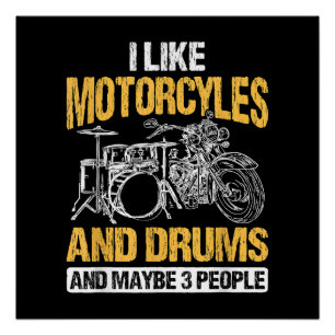 Drummer Drumming I Like Motorcycles And Drums Poster