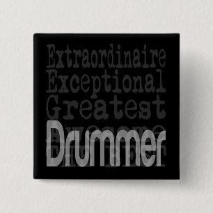 Drummer Extraordinaire 15 Cm Square Badge