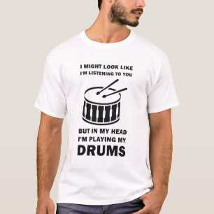 Drummer Gift - Drumming, Playing Drums T-Shirt