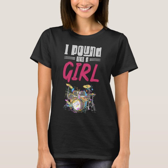 Drummer Girl Drumset Female Drum Music Lover T-Shirt (Front)