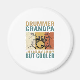 Drummer Grandpa Like a Regular Grandpa But Cooler Magnet