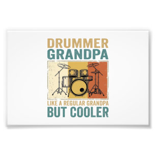 Drummer Grandpa Like a Regular Grandpa But Cooler  Photo Print