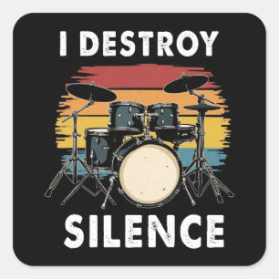 Drummer I Destroy Silence Drum Square Sticker