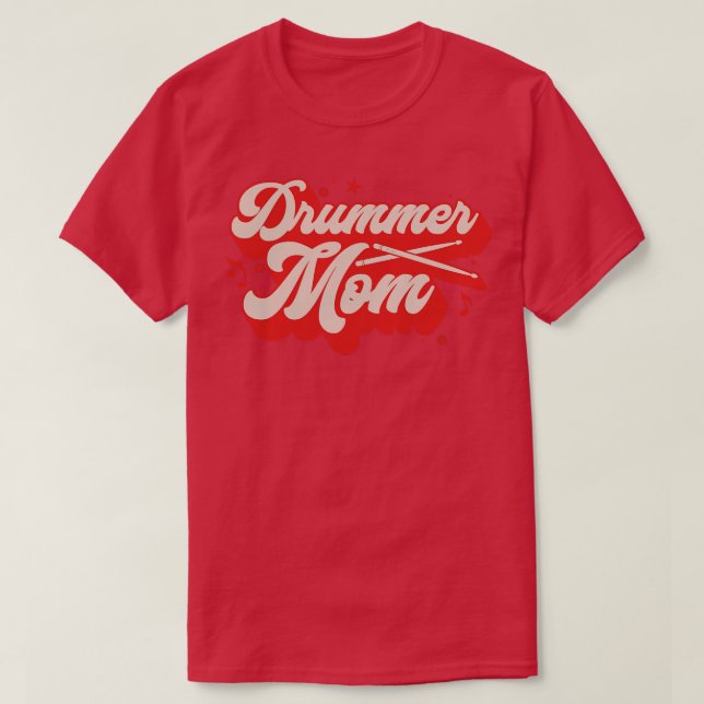 Drummer Mum T-Shirt (Design Front)