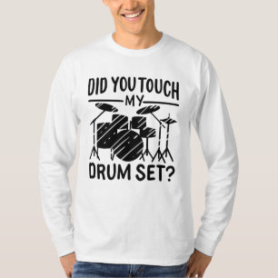 Drummer - My Drum Set T-Shirt