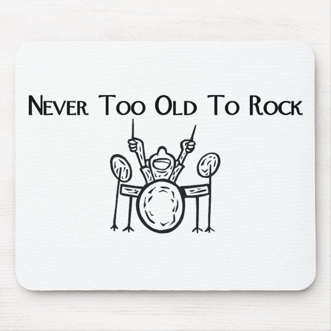 Drummer Never Too Old To Rock Mouse Mat (Front)