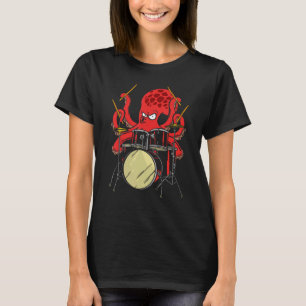 Drummer Octopus Drumstick Playing Drum Sea Animal  T-Shirt