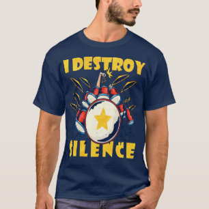 Drummer Percussionist Drums Percussion Musician I T-Shirt