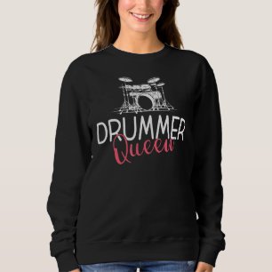 Drummer Queen Sweatshirt