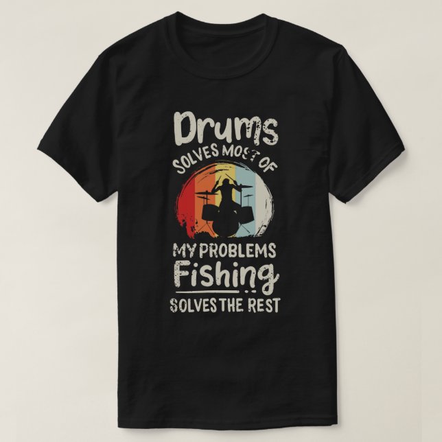 Drummer Quote Drums 1 T-Shirt (Design Front)