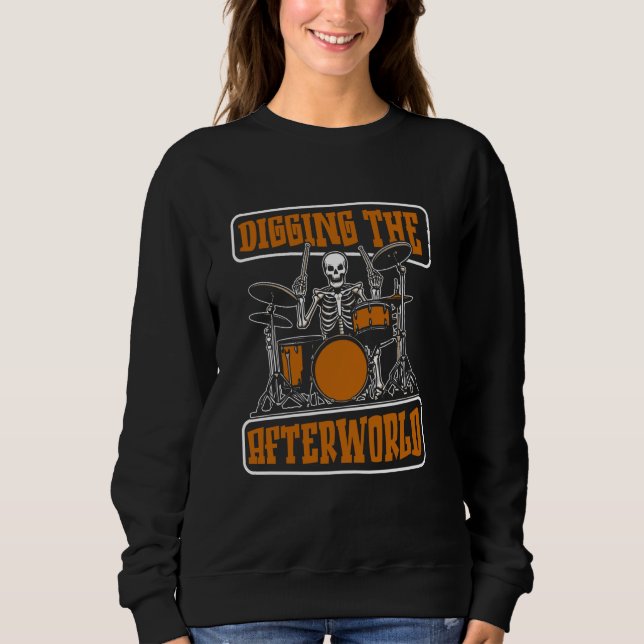Drummer Skeleton Percussion - Drumsticks Drums Dru Sweatshirt (Front)