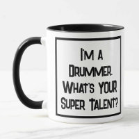 Drummer Super Talent. Two Tone Coffee Mug