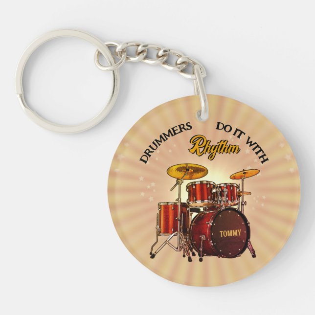 Drummers do it with Rhythm cust. Acrylic Keychain (Front)