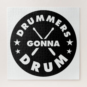 Drummers Gonna Drum, funny drummers saying Jigsaw Puzzle