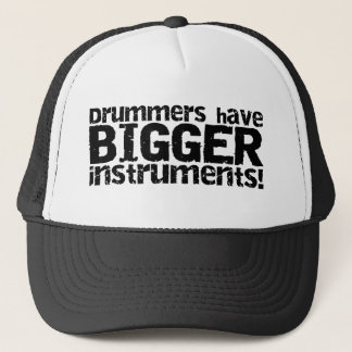 Drummers Have Bigger Instruments Hat