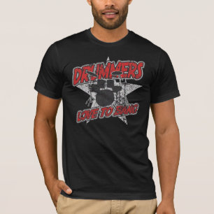 Drummers Love To Bang T-Shirt