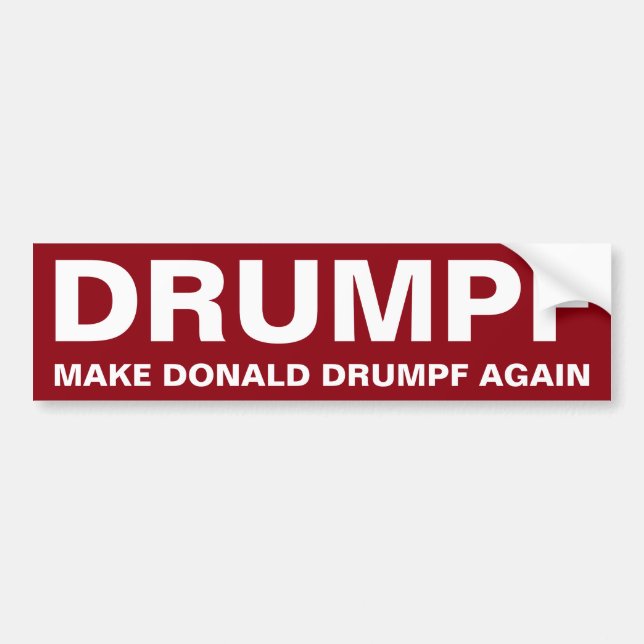 Drumpf Make Donald Drumpf Again Bumper Sticker (Front)