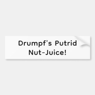 Drumpf's Nut-Juice Hankamer Artjunkhaus Splash-Art Bumper Sticker