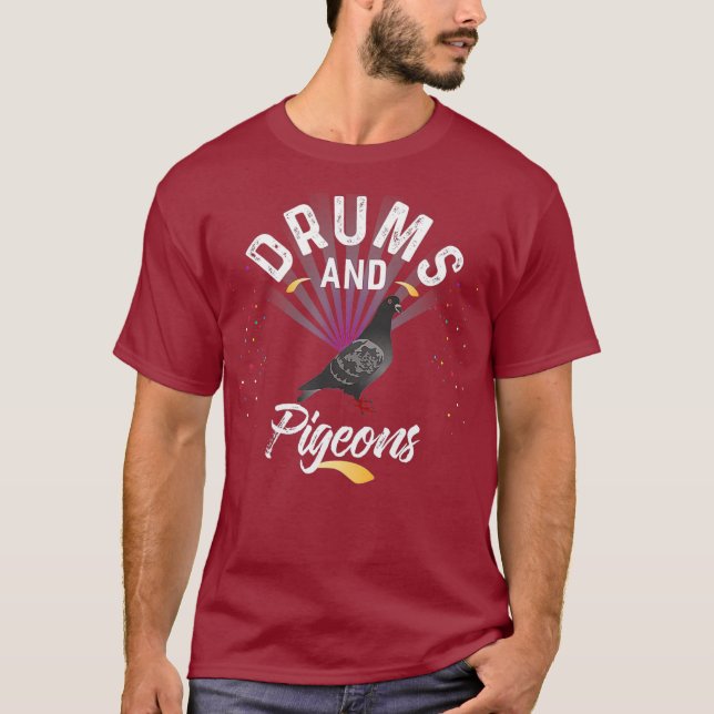Drums And PIGEONS  Shirt for Drummer (Front)
