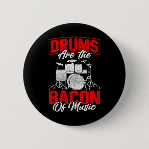 Drums Are The Con Of Music Bbq Meat Drumming  6 Cm Round Badge