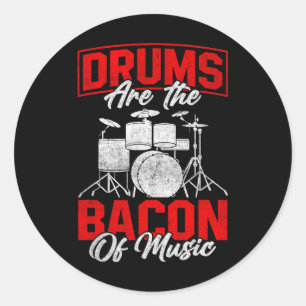 Drums Are The Con Of Music Bbq Meat Drumming Classic Round Sticker