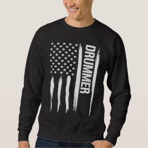 Drums Drummer American Flag Sayings Sweatshirt
