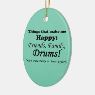 Drums Make Me Happy Ceramic Tree Decoration
