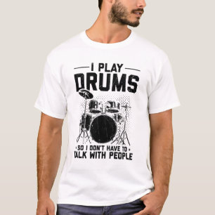 Drums   Musical Instrument Drummer Gift T-Shirt