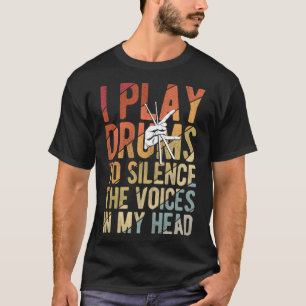 Drums Musician Player For A Drummer T-Shirt