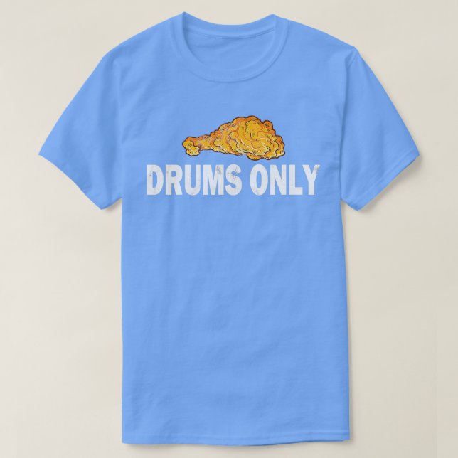 Drums Only Chicken Wing Flats  T-Shirt (Design Front)