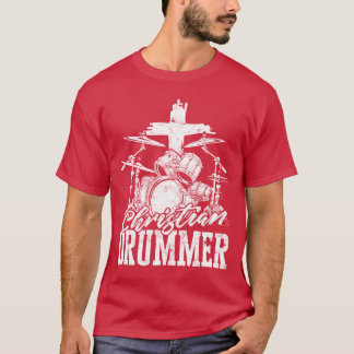 drumsticks Drum Music Christian Drummer church T-Shirt