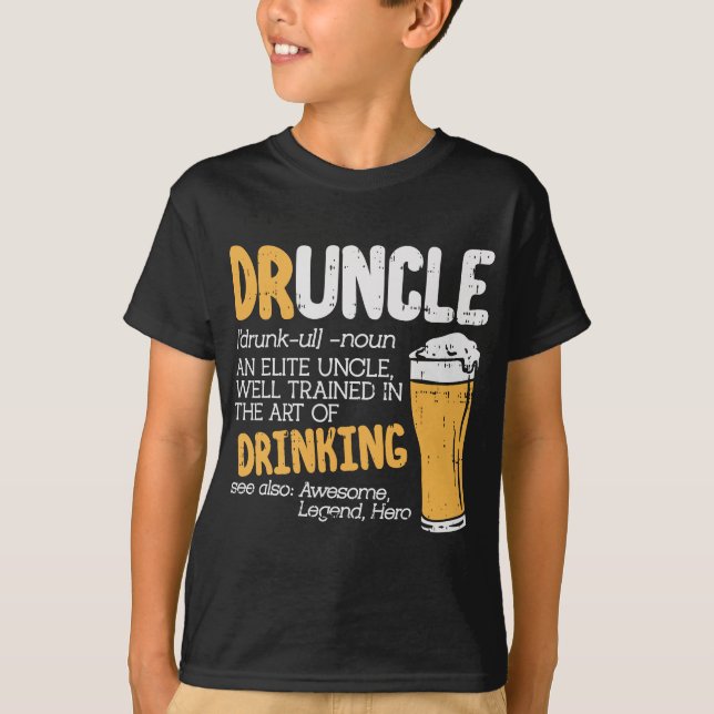 Druncle Dictionary Funny Drinking Elite Uncle Birt T-Shirt (Front)