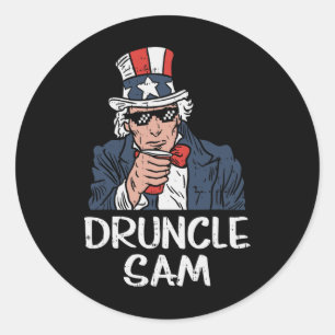 Druncle Sam Funny Uncle Sam Beer 4th Of July Party Classic Round Sticker