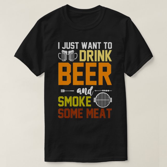 Drunk BBQ Smoked Meat Steak Beer Barbecue  T-Shirt (Design Front)