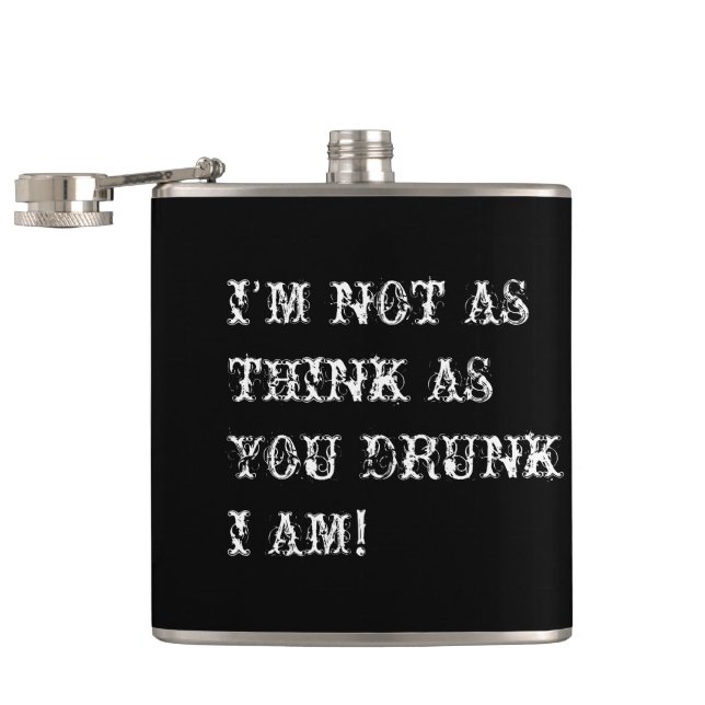 Drunk Humour!-Customise Hip Flask (Opened)